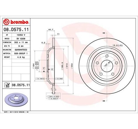 Disc frana Spate DR-ST FORD FOCUS III. FOCUS IV. KUGA III 1.0-2.5H 07.15- - Brembo-08.D575.11